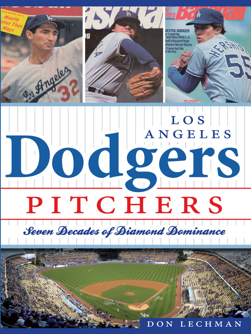 Title details for Los Angeles Dodgers Pitchers by Don Lechman - Available